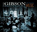 Gibson Brothers - They Called It Music