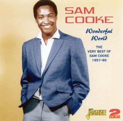 Cooke Sam - Wonderful World - Very Best Of Sam Cooke 1957-1960