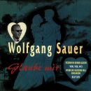 Sauer Wolfgang - Glaube Mir