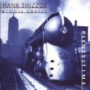 Shizzoe Hank & Loose Gra - Plenty Of Time