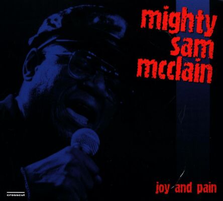 McClain Mighty Sam - Joy And Pain