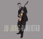 Jones JW Blues Band - Bluelisted