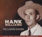 Williams Hank - Legend Begins